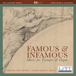 Famous and Infamous Music for Trumpet and Organ / Sautter, Sherman