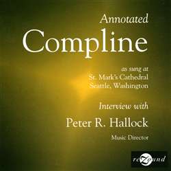 Annotated Compline - Roger Sherman - Peter Hallock