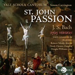 Bach: St John Passion - 1725 version - Yale Schola Cantorum - Carrington