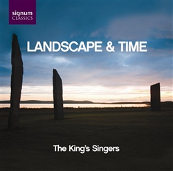 Landscape & Time / The King's Singers