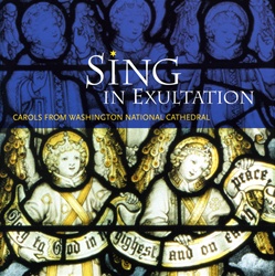 Sing in Exultation/Washington National Cathedral Choir