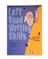 Left Hand Writing Skills 3, Successful Smudge-Free Writing by Mark and Heather Stewart