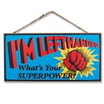 Super Power Wooden Sign