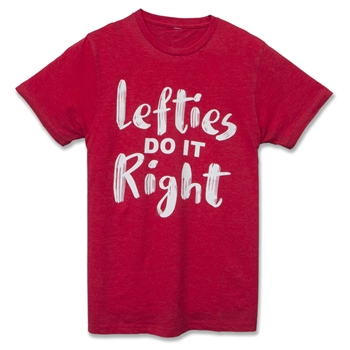 “Lefties Do It Right” T-Shirt