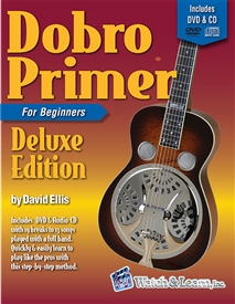 Dobro Guitar Primer Deluxe Edition - Learn the Dobro Book, DVD and Audio CD Dobro for Beginners