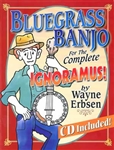 Bluegrass Banjo for the Complete Ignoramus (Book/CD Set)