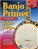 Watch and Learn Banjo Primer Deluxe Edition Instructional Book with DVD & 2 CD's