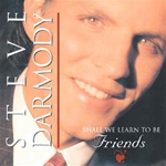 Darmody CD - Shall We Learn To Be Friends