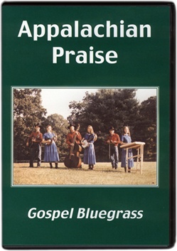 Appalachian Praise - Gospel Bluegrass