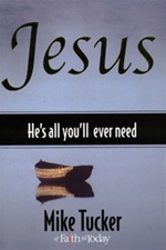 Jesus, He's All You'll Ever Need