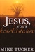 Jesus, Your Heart's Desire