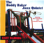 Buddy Baker - The Buddy Baker Jazz Quintet (CD) Exit Sliding,<em> by Compact Discs(CD)- Other Artists/Schools/Groups</em>