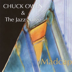 Madcap - Chuck Owen & The Jazz Surge,<em> by Compact Discs(CD)- Other Artists/Schools/Groups</em>