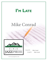 I'm Late<em> by Mike Conrad</em>