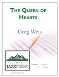 The Queen of Hearts, <em> by Greg Weis</em>