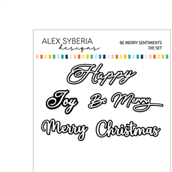 Alex Syberia Designs - Be Merry Sentiments Die Set