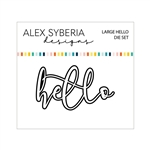 Alex Syberia Designs - Large Hello Stand alone Die Set