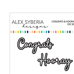 Alex Syberia Designs - Congrats & Hooray Die Set