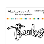 Alex Syberia Designs - Large Thanks Die