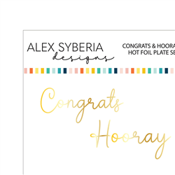 Alex Syberia Designs - Congrats & Hooray Hot Foil Plate