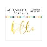 Alex Syberia Designs - Large Hello Hot Foil Plate