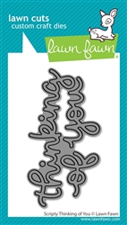 Lawn Fawn - Scripty Thinking of You Die Set