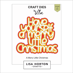 Lisa Horton - Stand alone Die A Merry Little Christmas