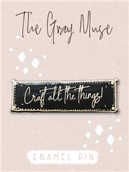 The Gray Muse - Craft All The Things Magnet (Black)