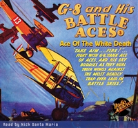 G-8 and His Battle Aces Audiobook #3 Ace Of The White Death