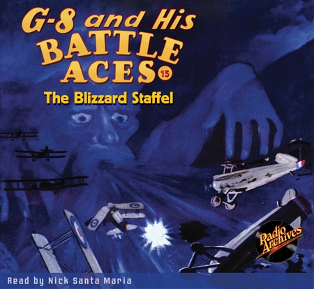 G-8 and His Battle Aces Audiobook # 15 The Blizzard Staffel
