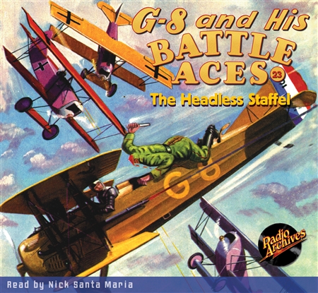 G-8 and His Battle Aces Audiobook # 23 The Headless Staffel
