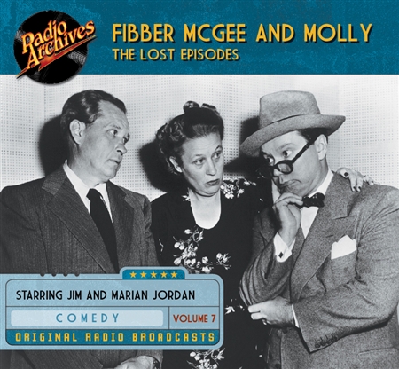 Fibber McGee and Molly - The Lost Episodes, Volume  7