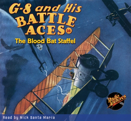 G-8 and His Battle Aces Audiobook #28 The Blood Bat Staffel