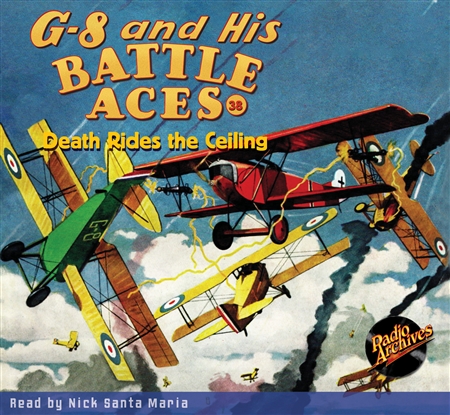 G-8 and His Battle Aces Audiobook #38 Death Rides the Ceiling