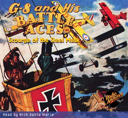 G-8 and His Battle Aces Audiobook #40 Scourge of the Steel Mask