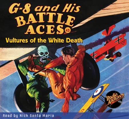 G-8 and His Battle Aces Audiobook #43 Vultures of the White Death