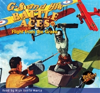 G-8 and His Battle Aces Audiobook #45 Flight from the Grave
