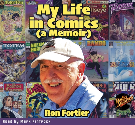 My Life in Comics (a Memoir) by Ron Fortier Audiobook