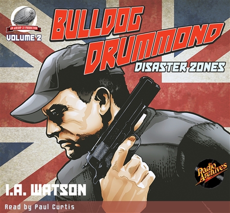 Bulldog Drummond Audiobook Disaster Zones