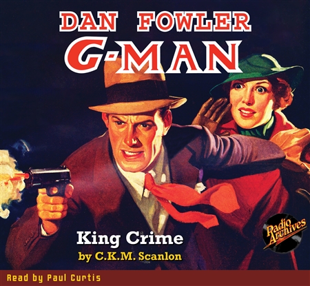 Dan Fowler G-Man Audiobook March 1936 King Crime