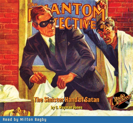 The Phantom Detective Audiobook #8 The Sinister Hand of Satan