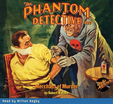 The Phantom Detective Audiobook #20 Merchant of Murder