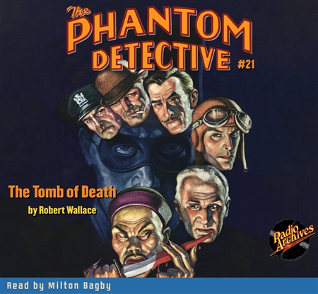The Phantom Detective Audiobook #21 The Tomb of Death