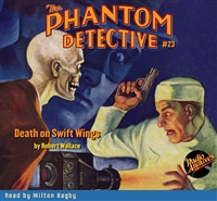 The Phantom Detective Audiobook #23 Death on Swift Wings