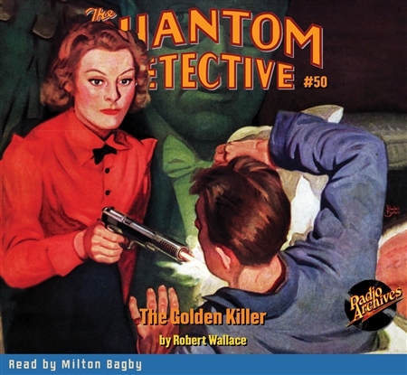 The Phantom Detective Audiobook #50 The Golden Killer
