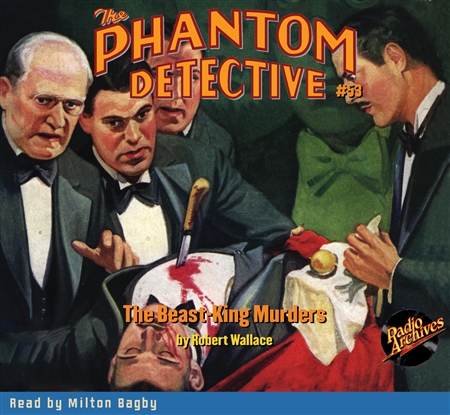 The Phantom Detective Audiobook #53 The Beast-King Murders