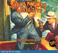The Phantom Detective Audiobook #67 The Counterfeit Killer