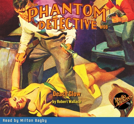 The Phantom Detective Audiobook #69 Death-Glow