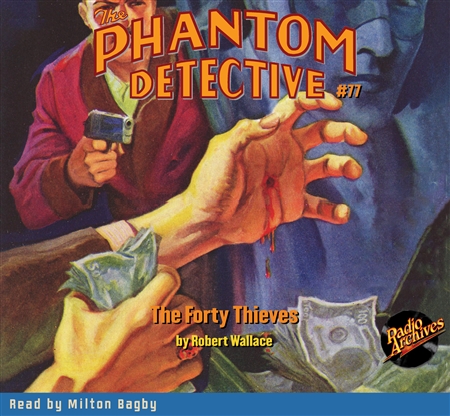 The Phantom Detective Audiobook #77 The Forty Thieves