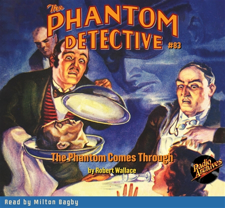 The Phantom Detective Audiobook #83 The Phantom Comes Through